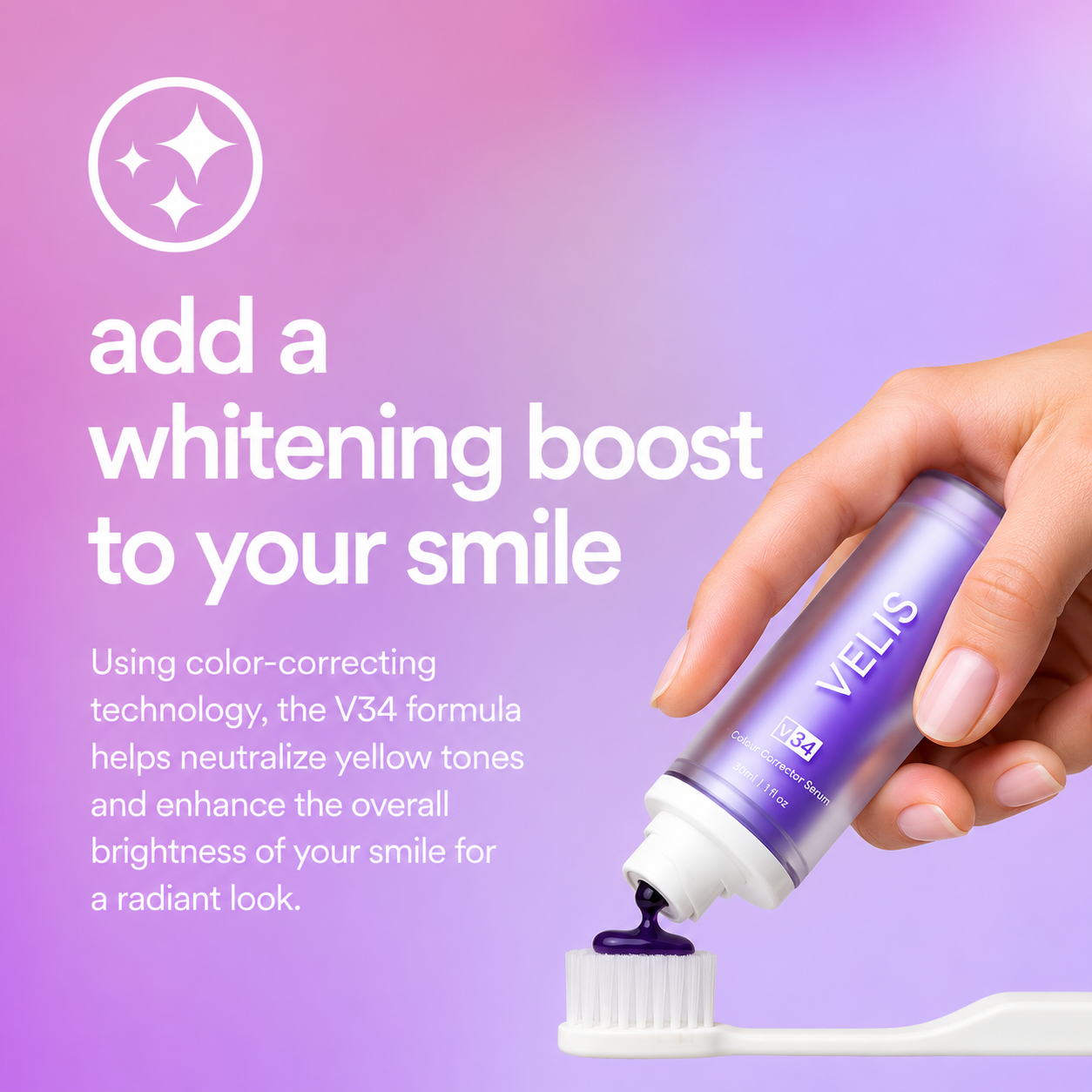 VELIS V34 Teeth Whitening Color Corrector